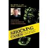 Shocking Cases from Dr. Henry Lee's Forensic Files: The Phil Spector Case / the Priest's Ritual Murder of a Nun / the Brown's Chicken Massacre and Mor - Hardcover