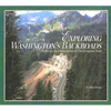 Exploring Washington's Backroads: Highways and Hometowns of the Evergreen State - Paperback