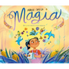Magia. En Una Tierra Muy Lejana / Magic. Once Upon a Faraway Land - Hardcover