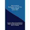 The Growth of Parliament and the War with Scotland (1216-1307) - Paperback