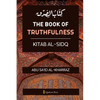 The book of Truthfulness - Kitab Al Sidq: كتاب الصدق - Paperback
