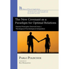 The New Covenant as a Paradigm for Optimal Relations: Marital Principles Derived from a Theological-Psychological Integration - Paperback