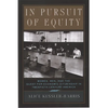 In Pursuit of Equity: Women, Men, and the Quest for Economic Citizenship in 20th-Century America - Paperback