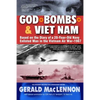 God, Bombs & Viet Nam: Based on the Diary of a 20-Year-Old Navy Enlisted Man in the Vietnam Air War - 1967 - Paperback