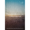 Deep Transformations: A Theory of Degrowth - Paperback