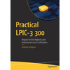 Practical Lpic-3 300: Prepare for the Highest Level Professional Linux Certification - Paperback