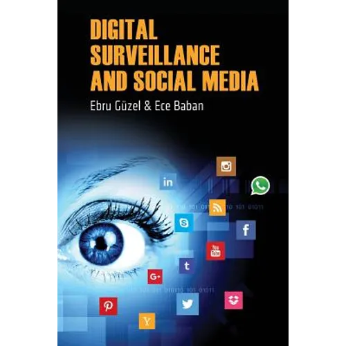 Digital Surveillance And Social Media - Paperback