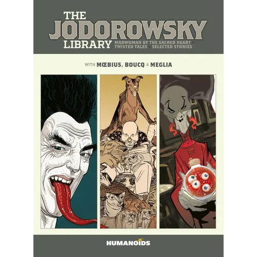 The Jodorowsky Library: Book Six: Madwoman of the Sacred Heart - Twisted Tales - Hardcover