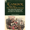Tangier 1662-80: The First Battle Honour-The British Army in Conflict With the Moors of Morocco - Hardcover