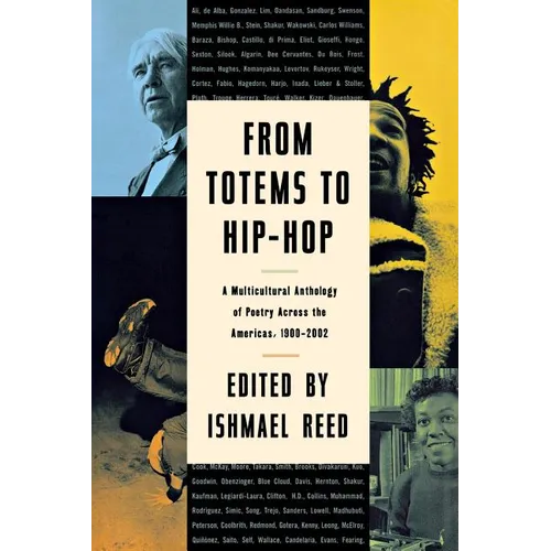 From Totems to Hip-Hop: A Multicultural Anthology of Poetry Across the Americas 1900-2002 - Paperback