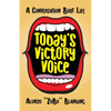 Today's Victory Voice: A Conversation Bout Life - Paperback