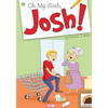 Oh my gosh! Josh - Paperback