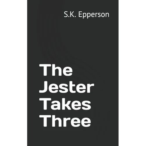 The Jester Takes Three - Paperback