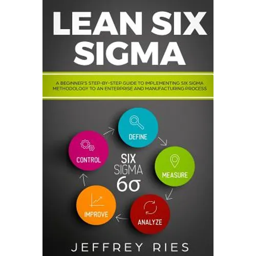 Lean Six SIGMA: A Beginner - Paperback