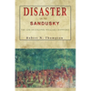 Disaster on the Sandusky: The Life of Colonel William Crawford - Paperback