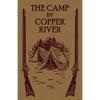 The Camp by Copper River - Paperback