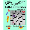 Number Fill-In Puzzles, Volume 16: 100 Puzzles - Paperback