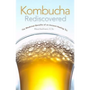 Kombucha Rediscovered - Paperback