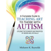A Complete Guide to Teaching Art to Those with Autism: Utilizing the Elements and Principles of Design and Life Skills - Paperback