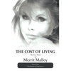 The Cost of Living: The New Work of Merrit Malloy - Paperback