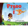 Ptero and I - Hardcover