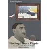 Finding Horace Pippin The Story of The Mary Ann Pyle Bridge Painting - Paperback
