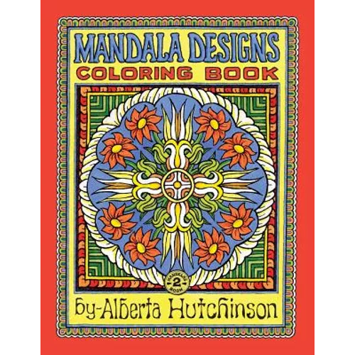 Mandala Design Coloring Book No. 2: 32 New Mandala Designs - Paperback