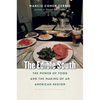 The Edible South: The Power of Food and the Making of an American Region - Paperback