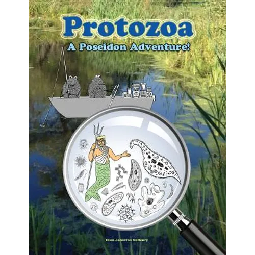 Protozoa; A Poseidon Adventure! - Paperback