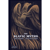 The Slavic Myths - Hardcover