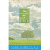 The Mystical Way in Everyday Life: Sermons, Prayers, and Essays - Paperback