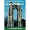 The History and Spirituality of Walsingham - Paperback