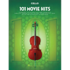 101 Movie Hits for Cello Sheet Music Songbook Instrumental Folio for All Levels Includes My Heart Will Go On, Mission Impossible, Eye of the Tiger, an - Paperback