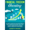 Financial Freedom Investing: You Want to Invest but Have No Idea Where to Start? Understand Investment Tools, Avoid the Most Common Mistakes and Reach - Paperback
