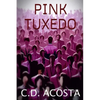 Pink Tuxedo - Paperback
