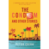 The Condom and Other Stories - Paperback