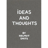 Ideas and Thoughts by Helmut Smits - Paperback
