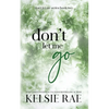 Don't Let Me Go - Paperback