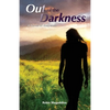 Out of the Darkness: A Novel of Suspense - Paperback