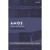 Amos: An Introduction and Study Guide: Justice and Violence - Paperback