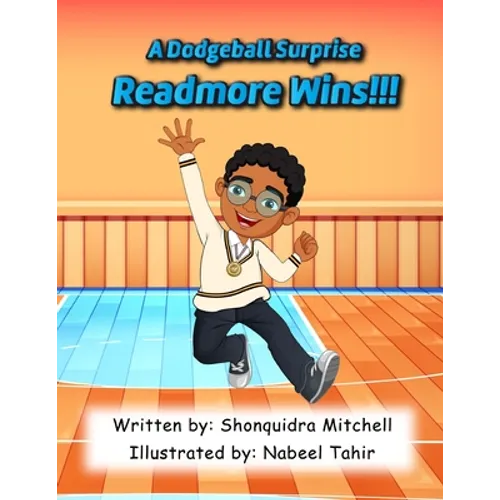 Readmore Wins: A Dodgeball Surprise - Paperback