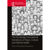 The Routledge International Handbook of Race, Culture and Mental Health - Paperback