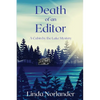 Death of an Editor: A Cabin by the Lake Mystery - Paperback