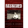 Miswired - Paperback