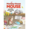 Monkey-House Mouse and the Storytime Zoo - Hardcover