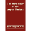 The Mythology of the Aryan Nations - Paperback