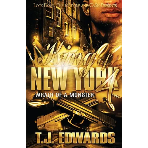 King of New York 4: Wrath of a Monster - Paperback