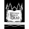 The Victorian Book of the Dead - Paperback