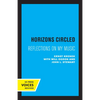 Horizons Circled: Reflections on My Music - Paperback