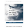 Dream, Phantasy and Art - Paperback
